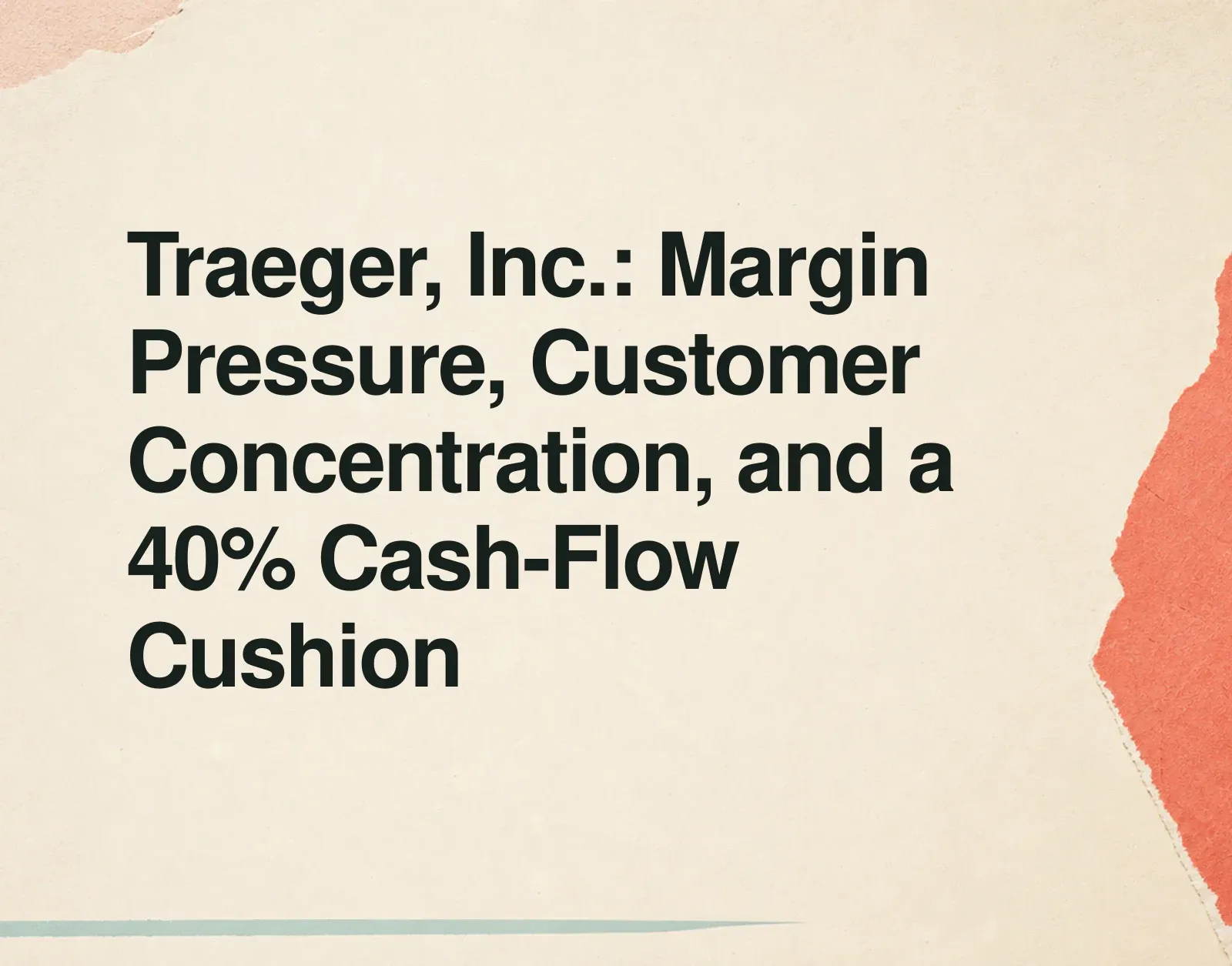 Traeger, Inc.:毛利壓力、客戶集中度,以及 40% 現金流緩衝 新聞插圖:Traeger, Inc.:毛利壓力、客戶集中度,以及 40% 現金流緩衝