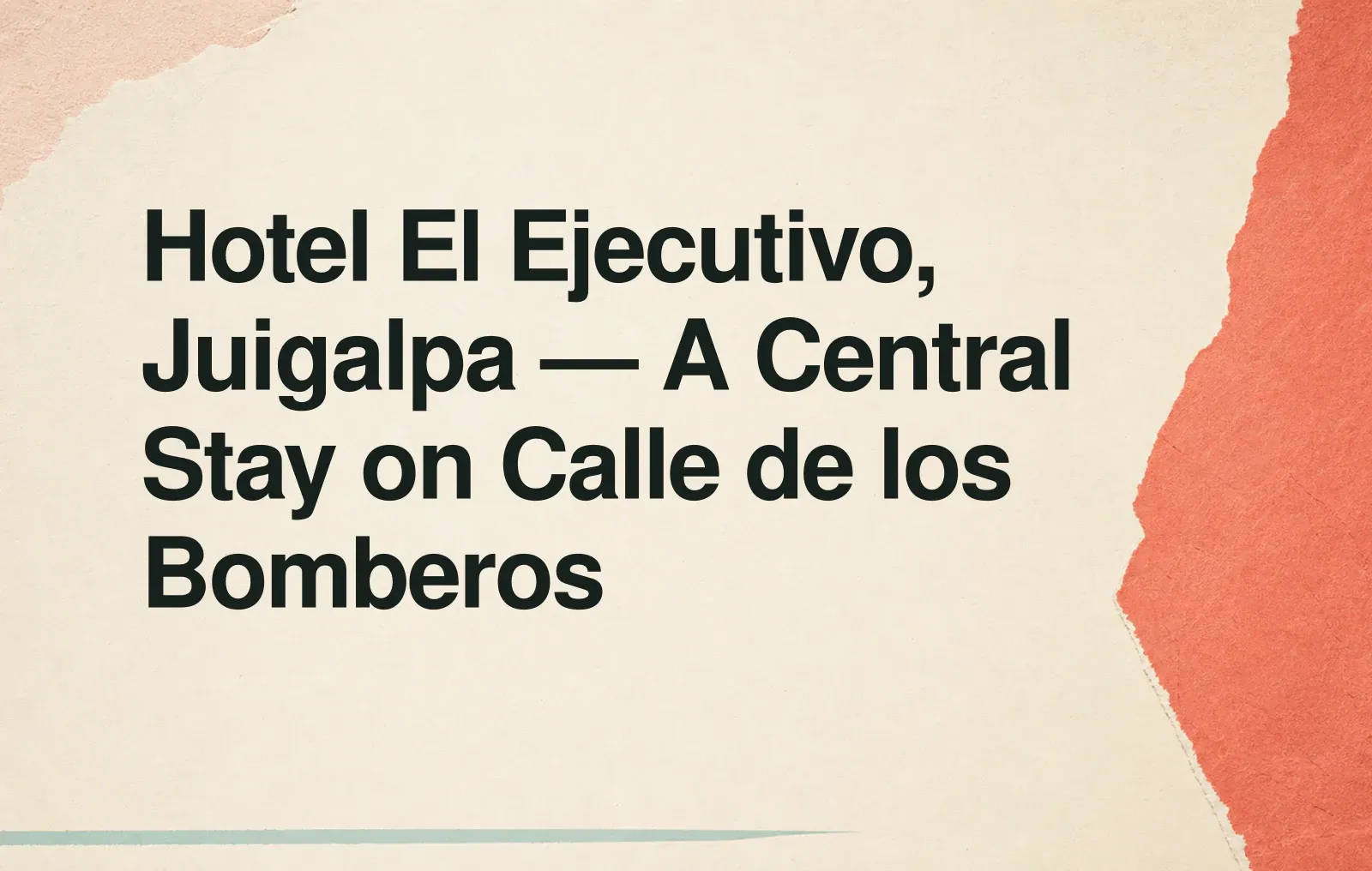 Hotel El Ejecutivo, Juigalpa — A Central Stay on Calle de los Bomberos News illustration: Hotel El Ejecutivo, Juigalpa — A Central Stay on Calle de los Bomberos