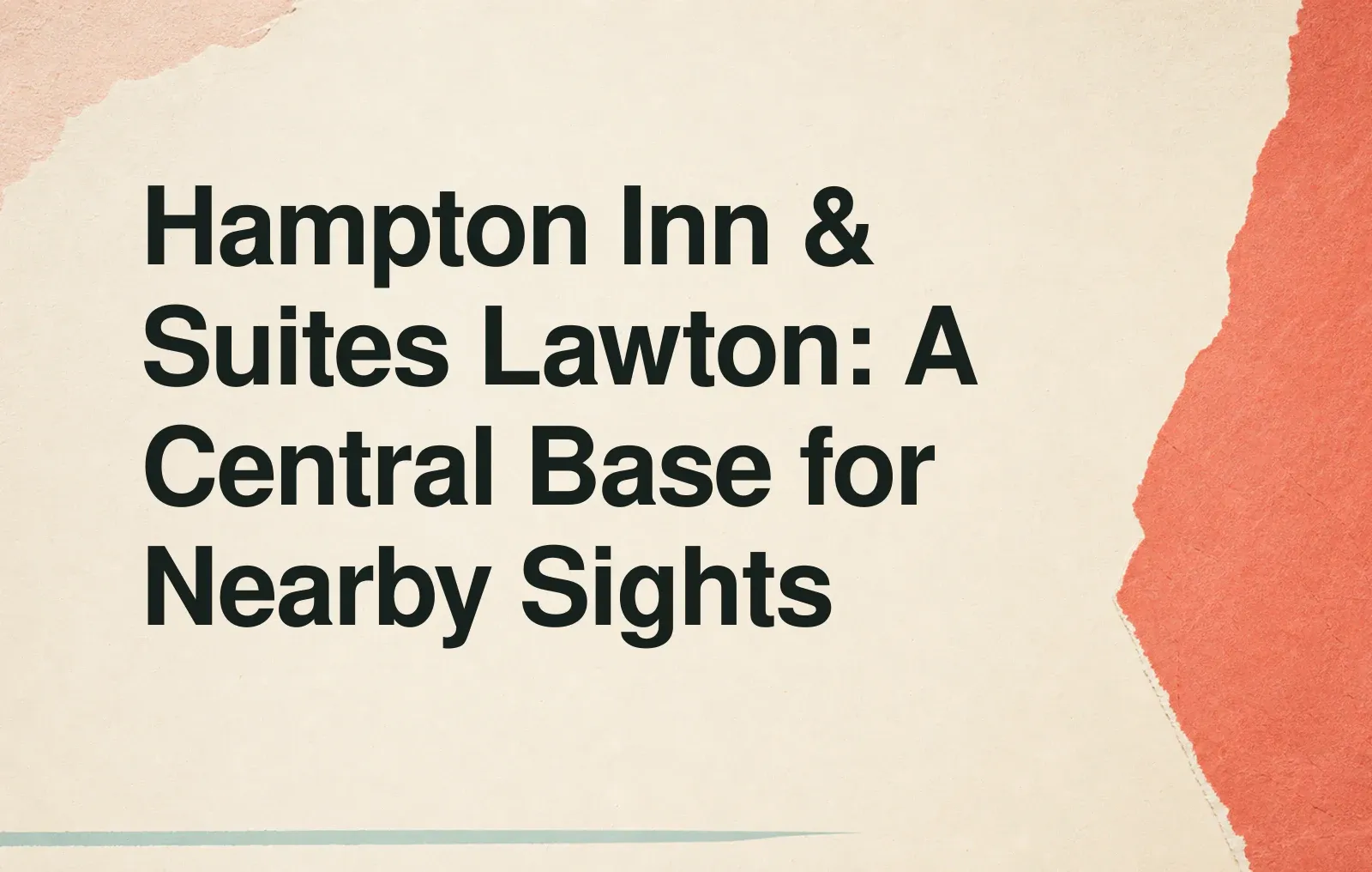 News illustration: Hampton Inn & Suites Lawton: A Central Base for Nearby Sights