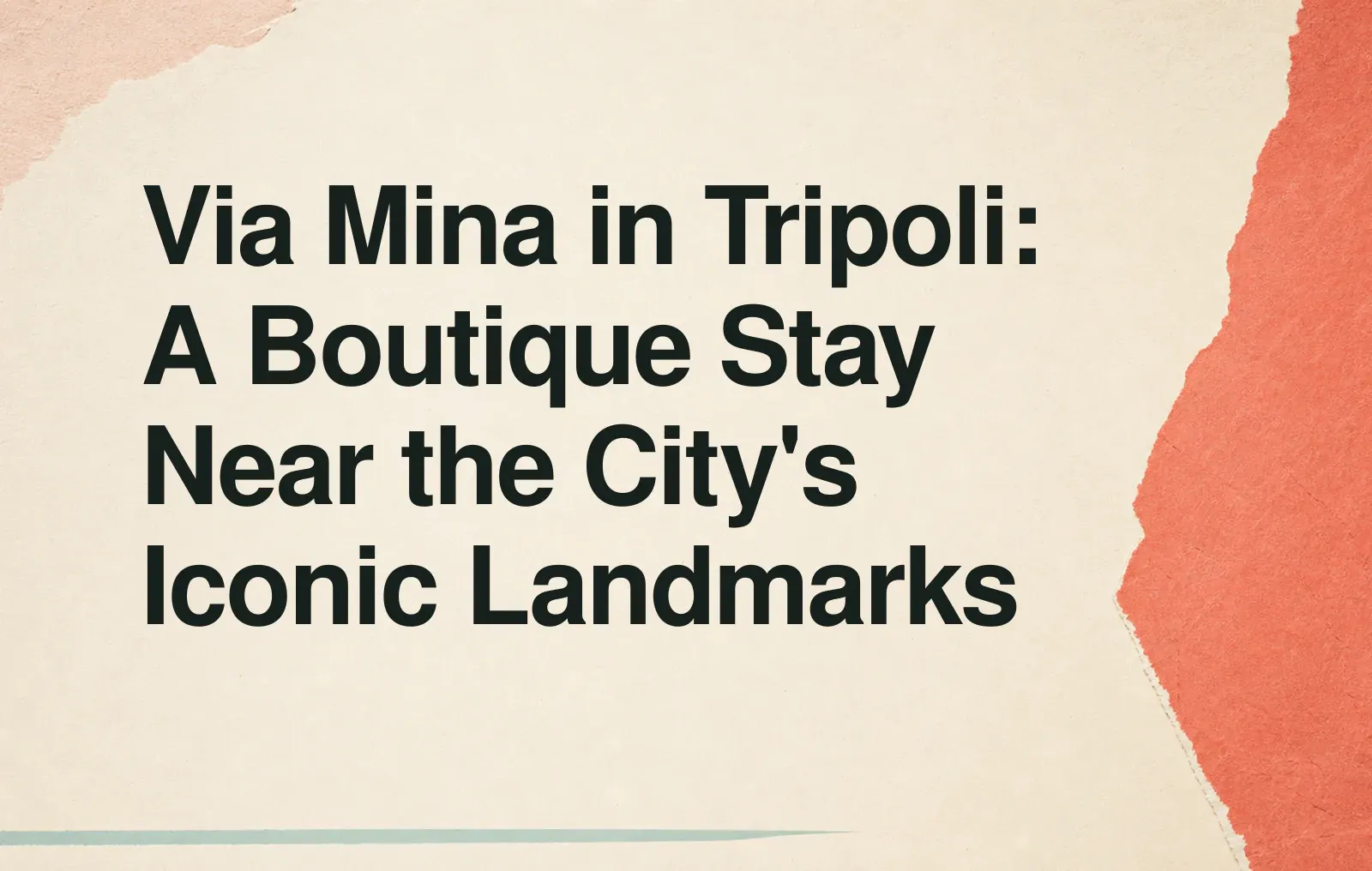 Via Mina in Tripoli: A Boutique Stay Near the City's Iconic Landmarks News illustration: Via Mina in Tripoli: A Boutique Stay Near the City's Iconic Landmarks