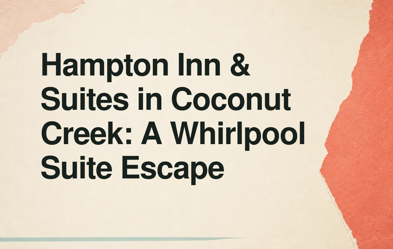 Hampton Inn & Suites in Coconut Creek: A Whirlpool Suite Escape News illustration: Hampton Inn & Suites in Coconut Creek: A Whirlpool Suite Escape