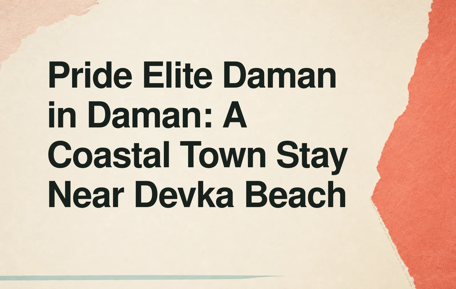 Pride Elite Daman in Daman: A Coastal Town Stay Near Devka Beach News illustration: Pride Elite Daman in Daman: A Coastal Town Stay Near Devka Beach