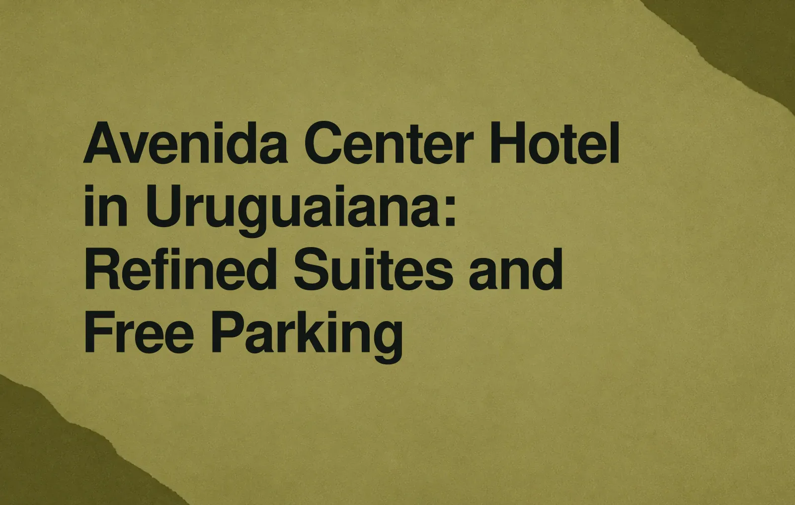 Avenida Center Hotel in Uruguaiana: Refined Suites and Free Parking News illustration: Avenida Center Hotel in Uruguaiana: Refined Suites and Free Parking