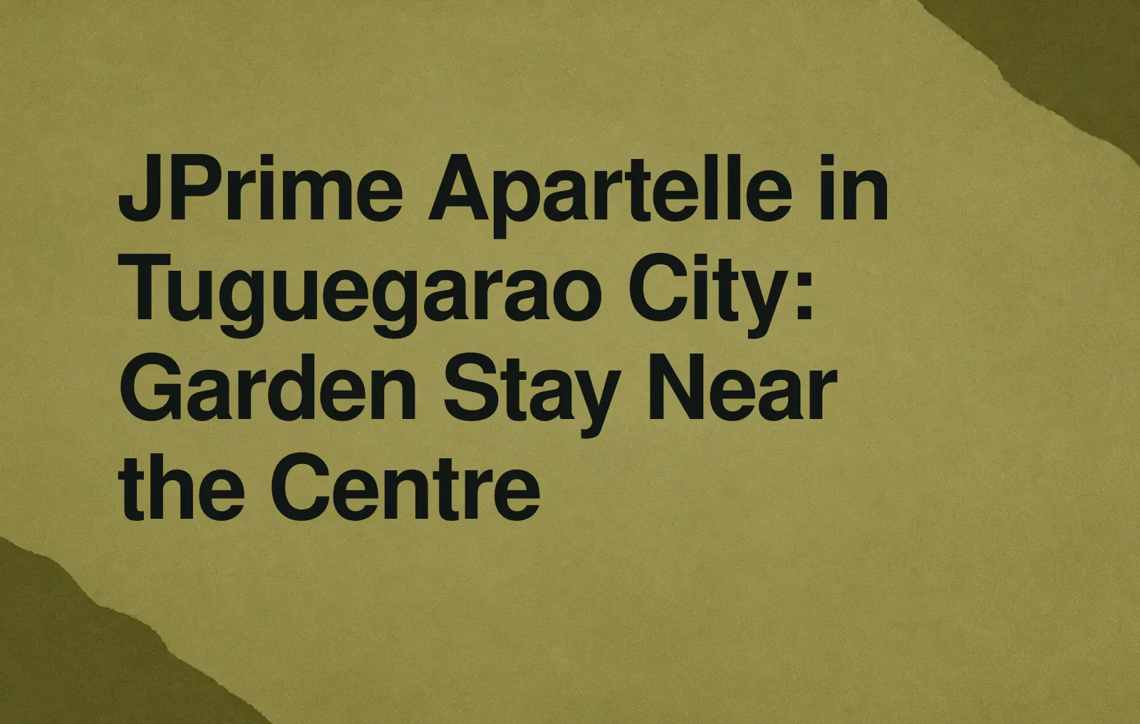 JPrime Apartelle in Tuguegarao City: Garden Stay Near the Centre News illustration: JPrime Apartelle in Tuguegarao City: Garden Stay Near the Centre