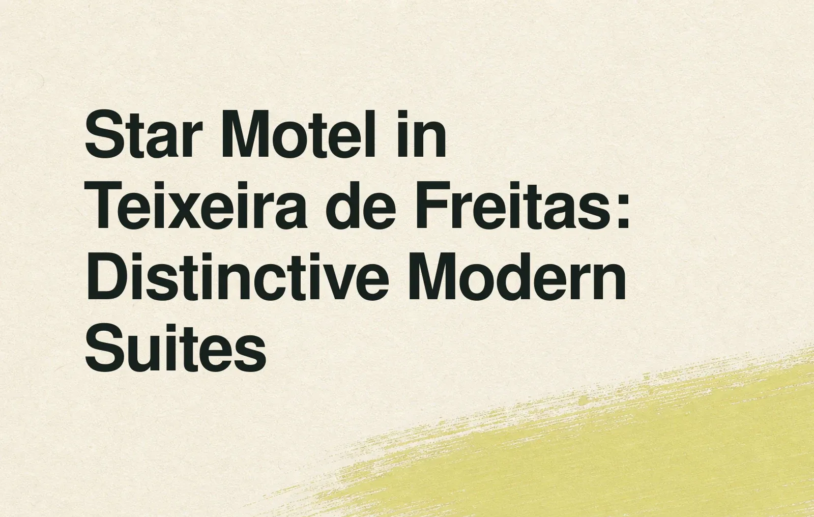 News illustration: Star Motel in Teixeira de Freitas: Distinctive Modern Suites