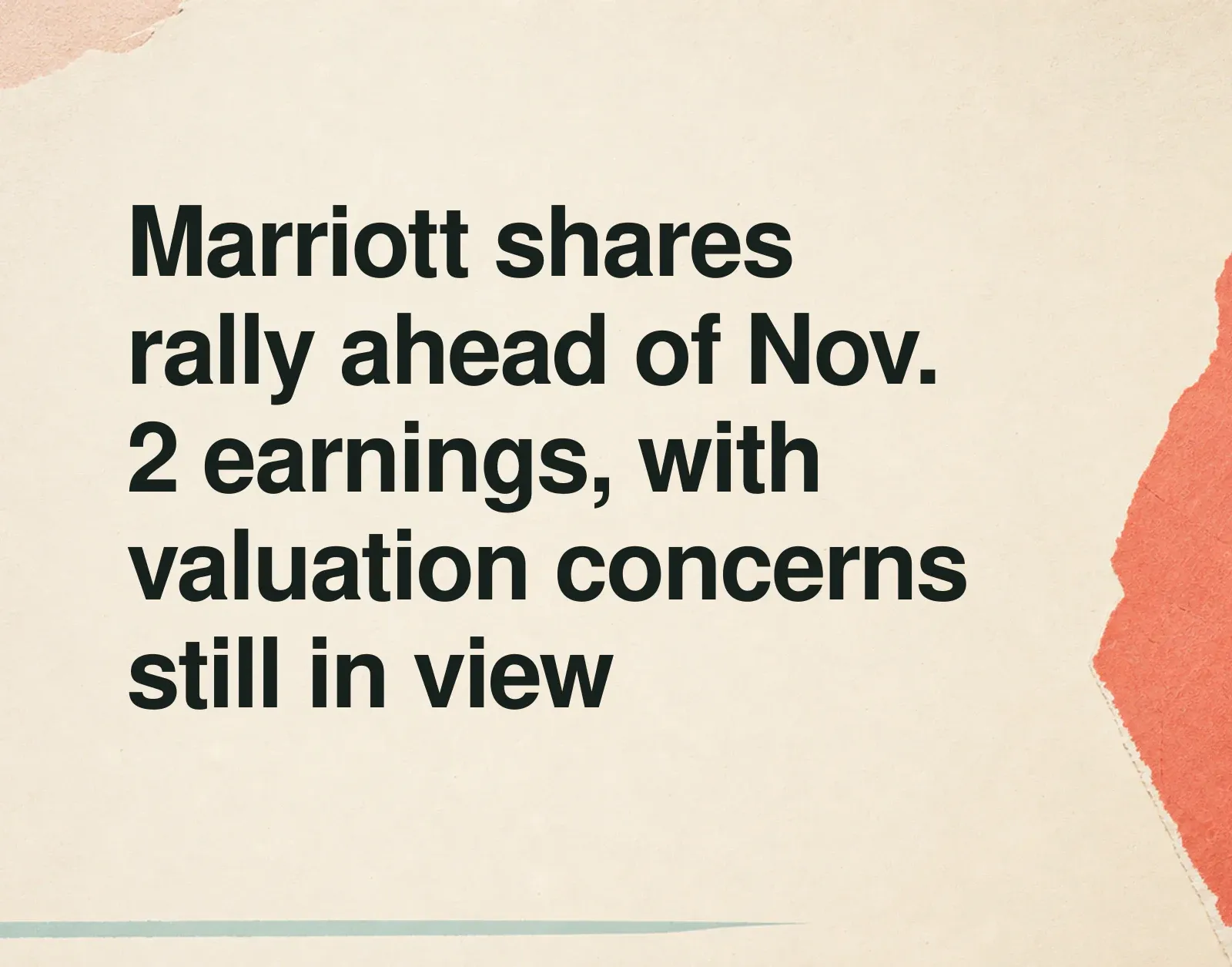 Marriott 股價在 11 月 2 日公佈財報前走強,估值疑慮仍未消散 新聞插圖:Marriott 股價在 11 月 2 日公佈財報前走強,估值疑慮仍未消散
