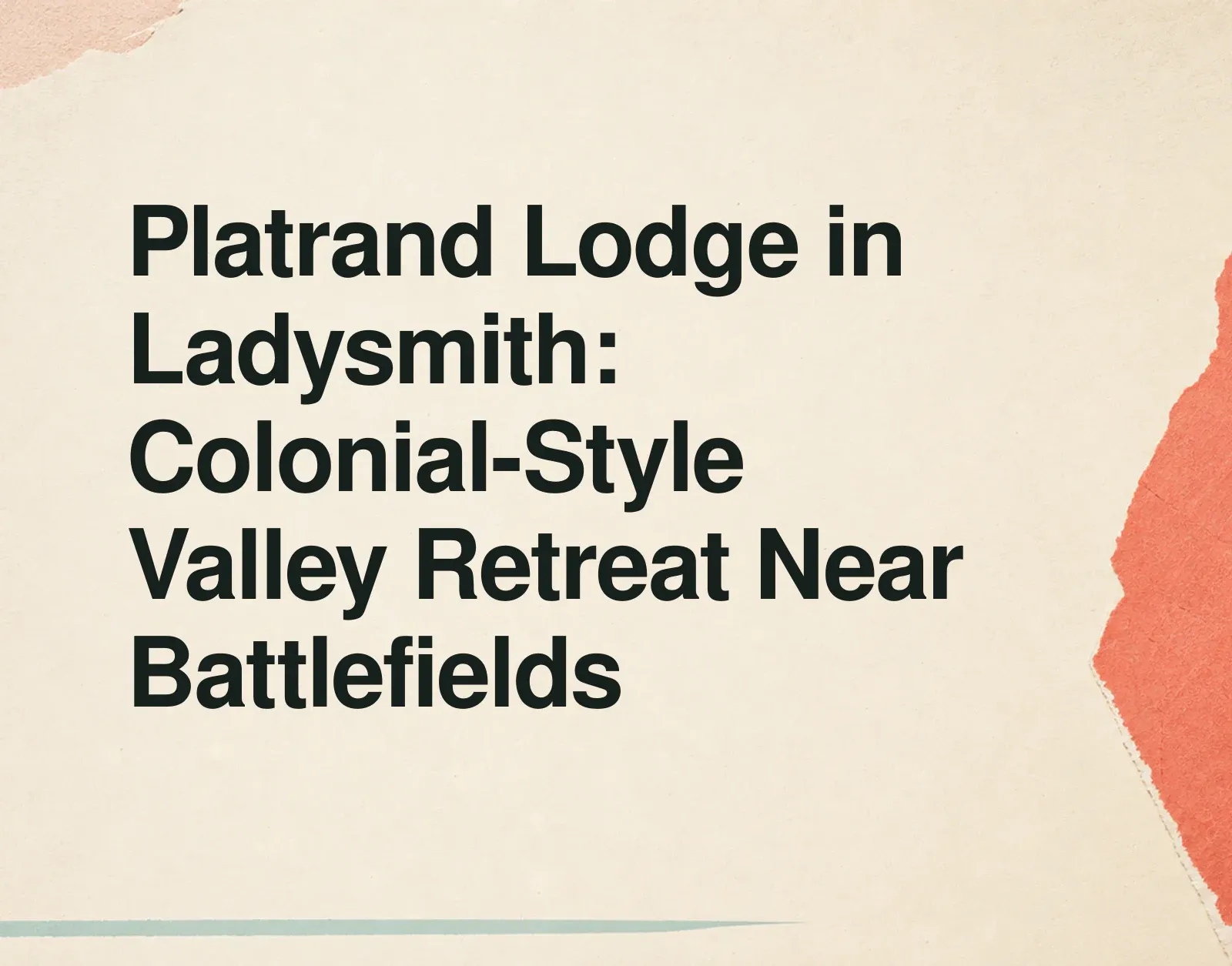 Platrand Lodge in Ladysmith: Colonial-Style Valley Retreat Near Battlefields News illustration: Platrand Lodge in Ladysmith: Colonial-Style Valley Retreat Near Battlefields