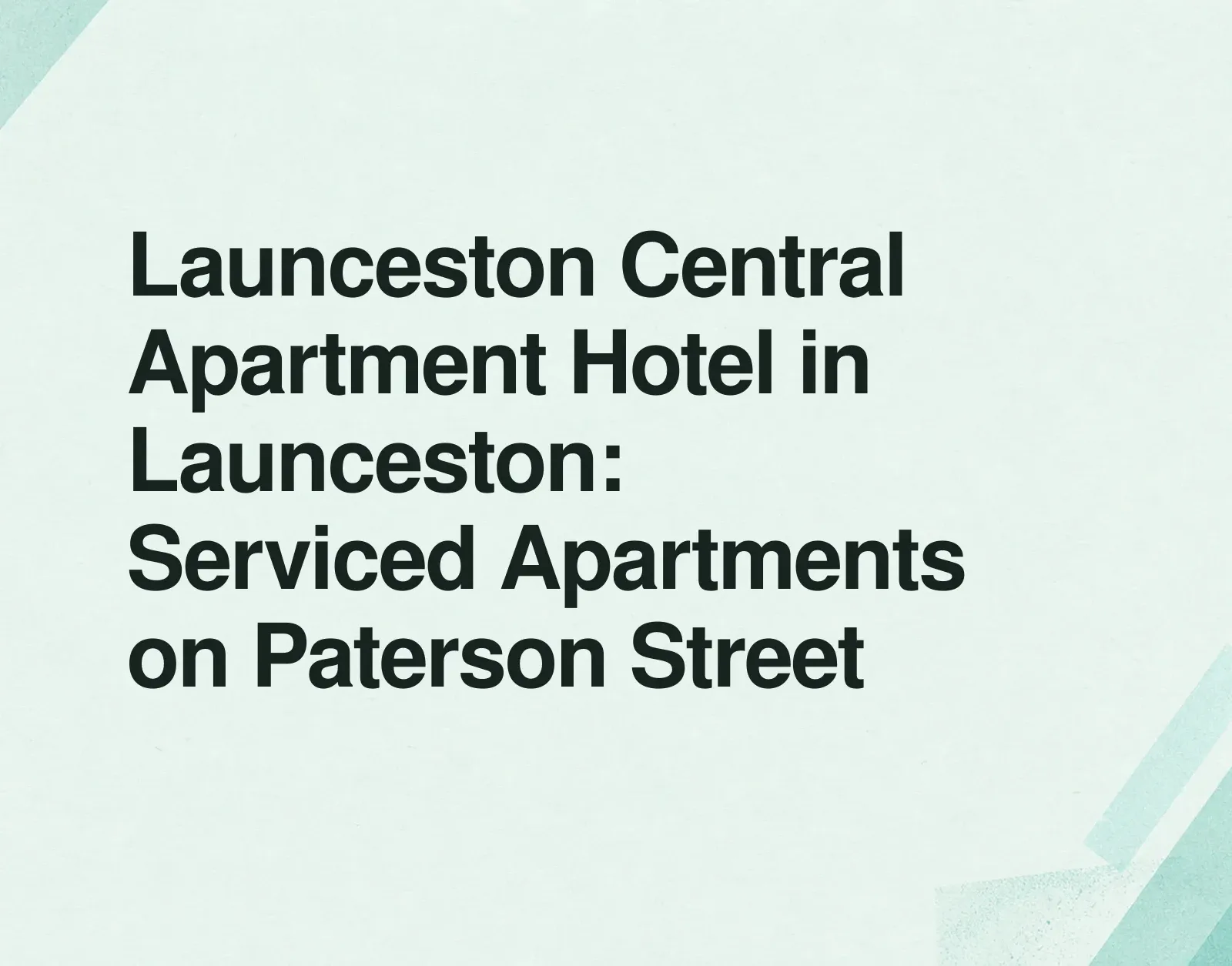 News illustration: Launceston Central Apartment Hotel in Launceston: Serviced Apartments on Paterson Street