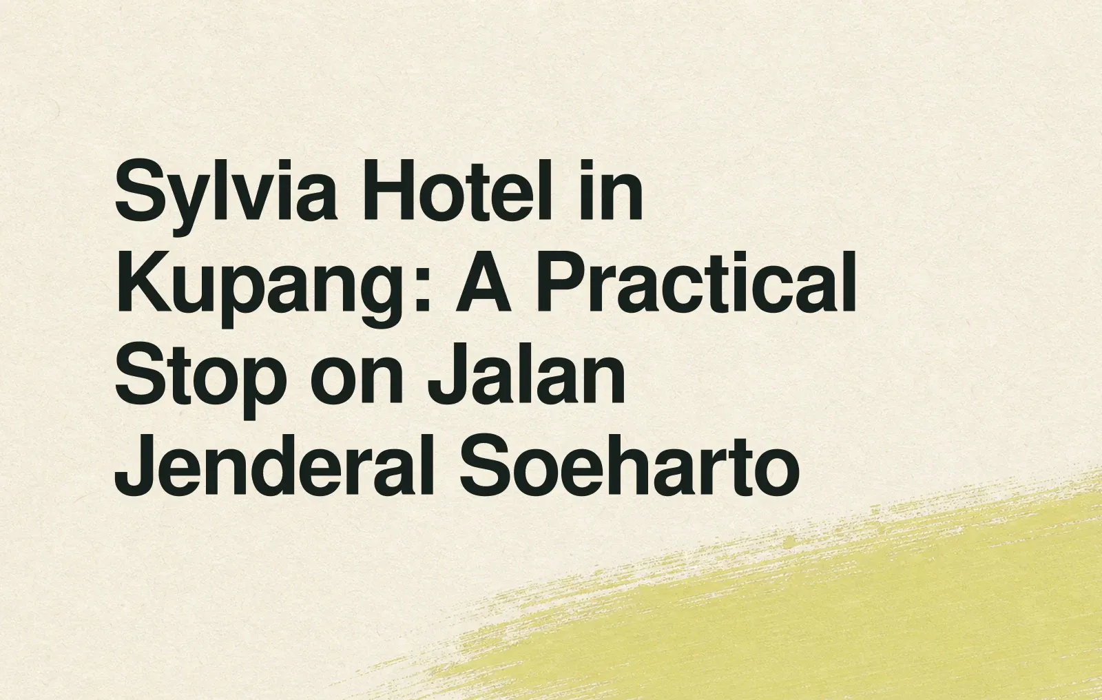 Sylvia Hotel in Kupang: A Practical Stop on Jalan Jenderal Soeharto News illustration: Sylvia Hotel in Kupang: A Practical Stop on Jalan Jenderal Soeharto