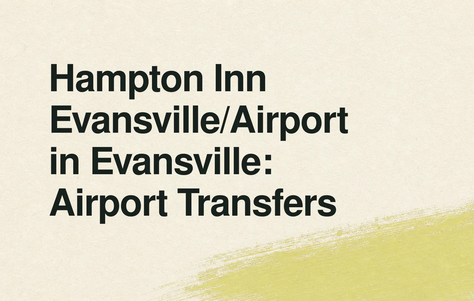News illustration: Hampton Inn Evansville/Airport in Evansville: Airport Transfers