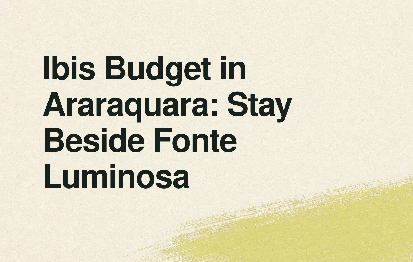 News illustration: Ibis Budget in Araraquara: Stay Beside Fonte Luminosa