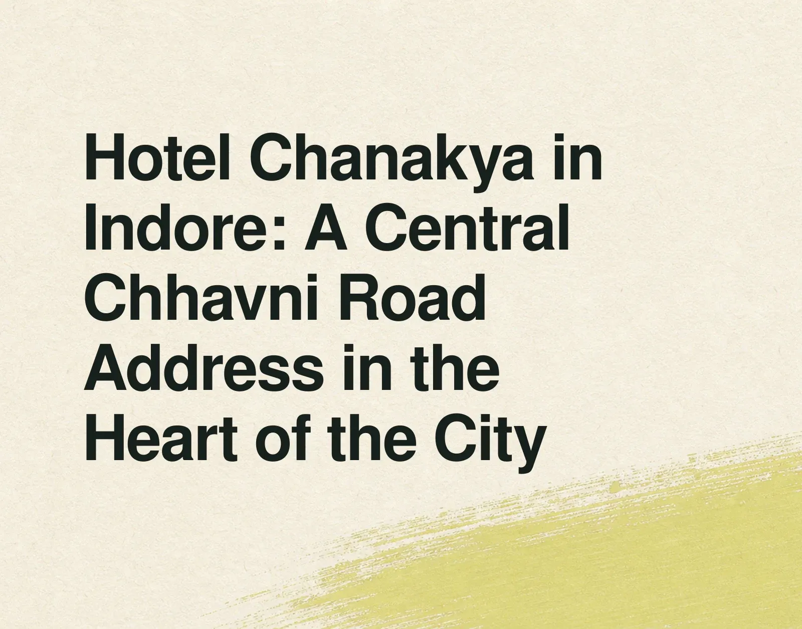 News illustration: Hotel Chanakya in Indore: A Central Chhavni Road Address in the Heart of the City