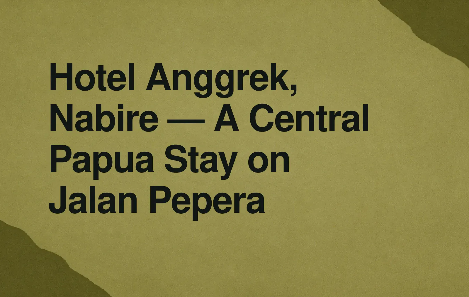 News illustration: Hotel Anggrek, Nabire — A Central Papua Stay on Jalan Pepera