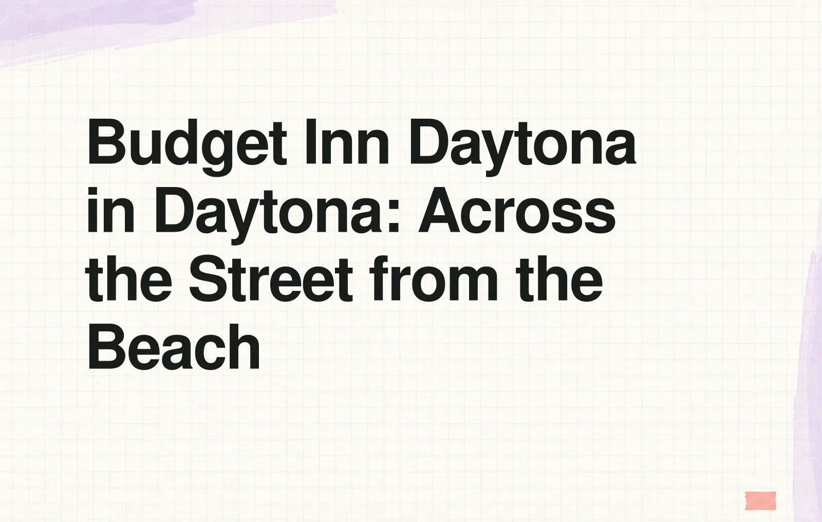 Budget Inn Daytona in Daytona: Across the Street from the Beach News illustration: Budget Inn Daytona in Daytona: Across the Street from the Beach