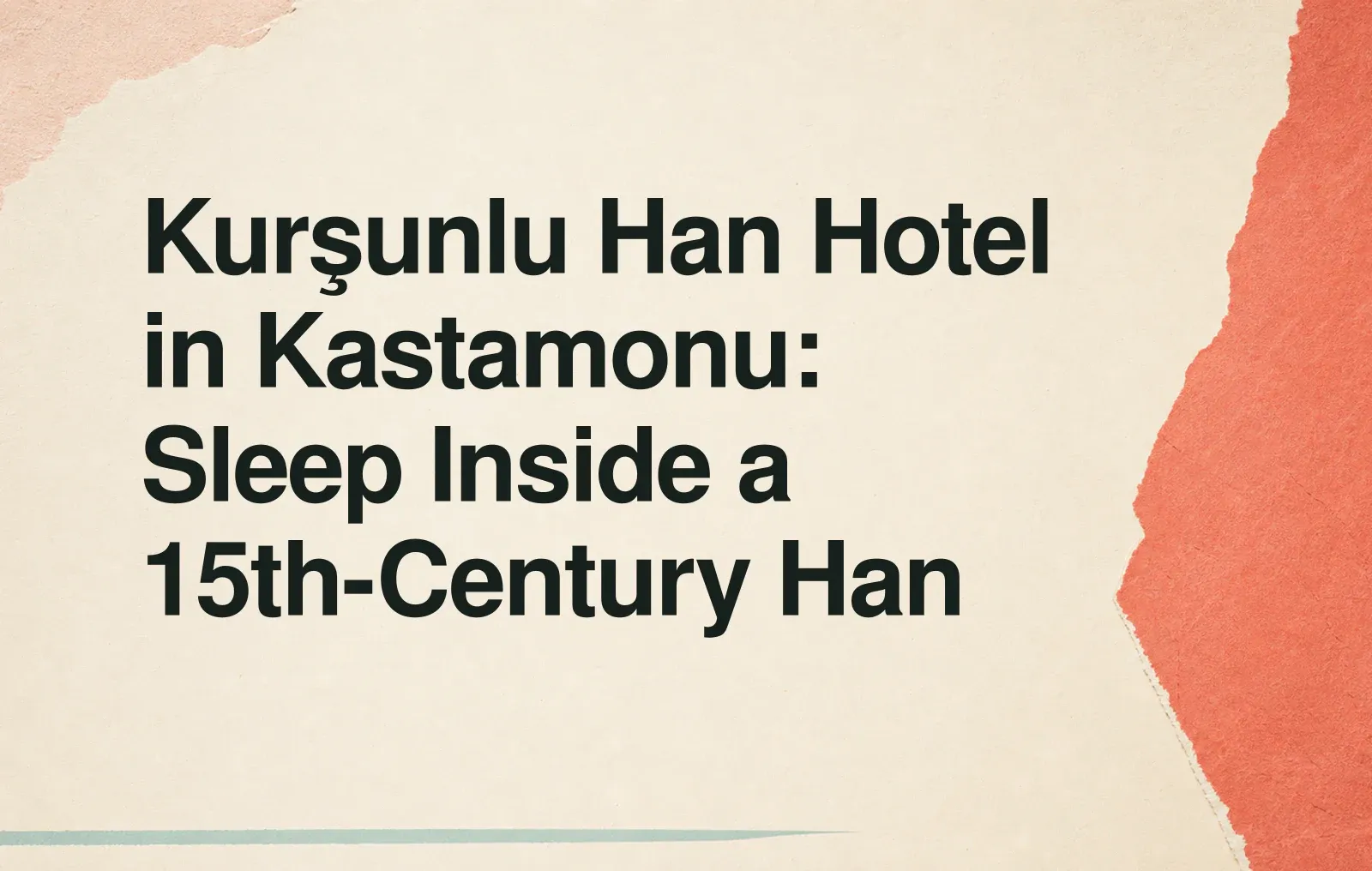 Kurşunlu Han Hotel in Kastamonu: Sleep Inside a 15th-Century Han News illustration: Kurşunlu Han Hotel in Kastamonu: Sleep Inside a 15th-Century Han