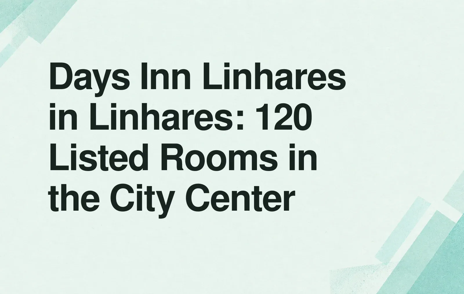新聞插圖：Days Inn Linhares 位於 Linhares：市中心有 120 間掛牌客房