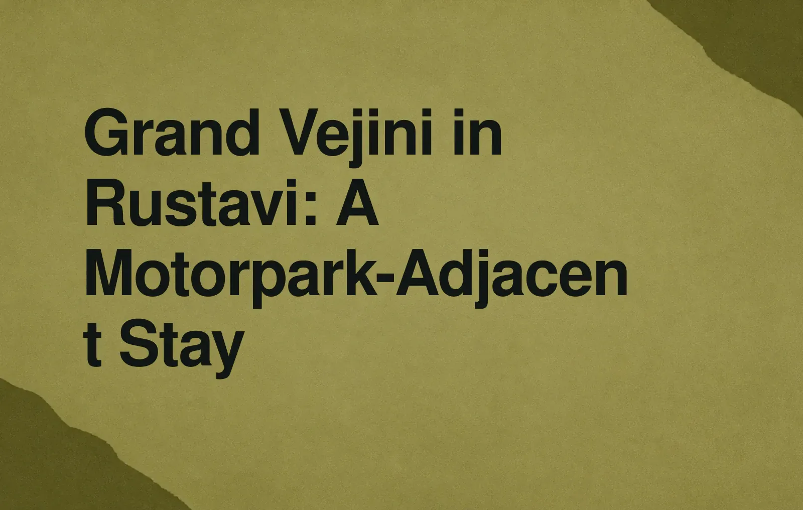 Grand Vejini in Rustavi: A Motorpark-Adjacent Stay News illustration: Grand Vejini in Rustavi: A Motorpark-Adjacent Stay