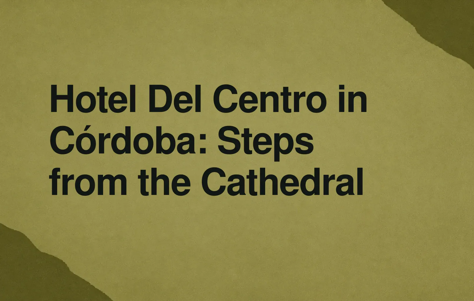Hotel Del Centro in Córdoba: Steps from the Cathedral News illustration: Hotel Del Centro in Córdoba: Steps from the Cathedral