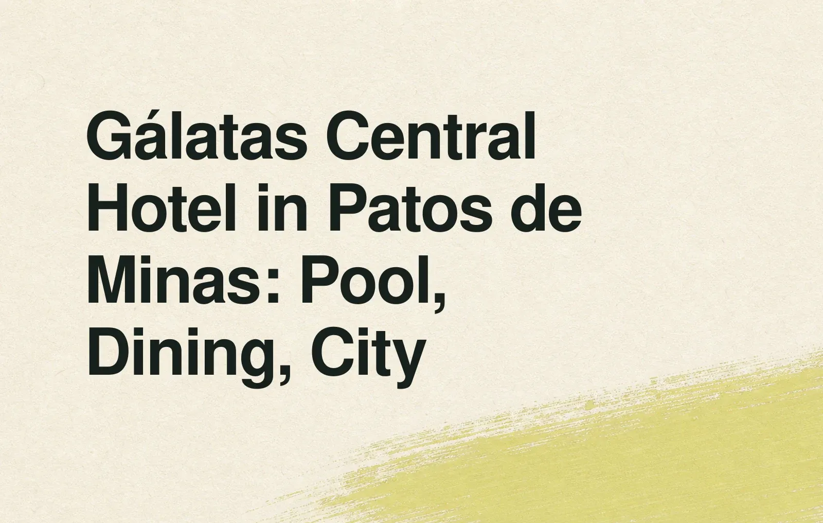 Gálatas Central Hotel in Patos de Minas: Pool, Dining, City News illustration: Gálatas Central Hotel in Patos de Minas: Pool, Dining, City