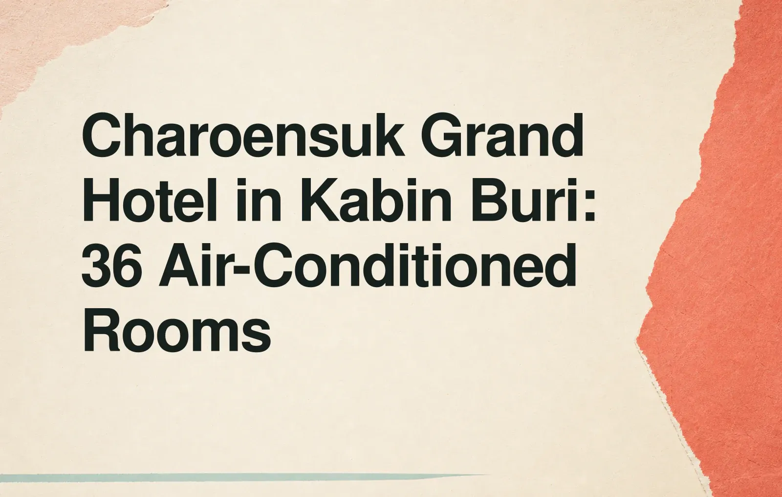 Charoensuk Grand Hotel in Kabin Buri: 36 Air-Conditioned Rooms News illustration: Charoensuk Grand Hotel in Kabin Buri: 36 Air-Conditioned Rooms